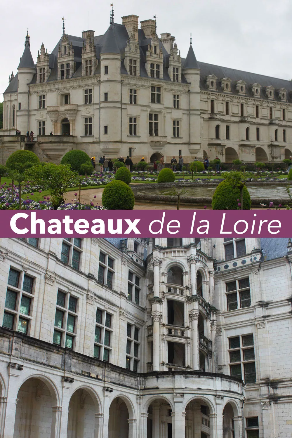 Day Trip to the Chateaux of the Loire Valley